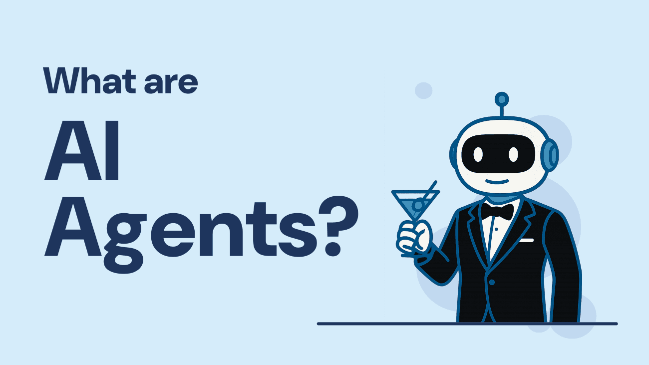 What Are AI Agents and How Can They Help My Business?